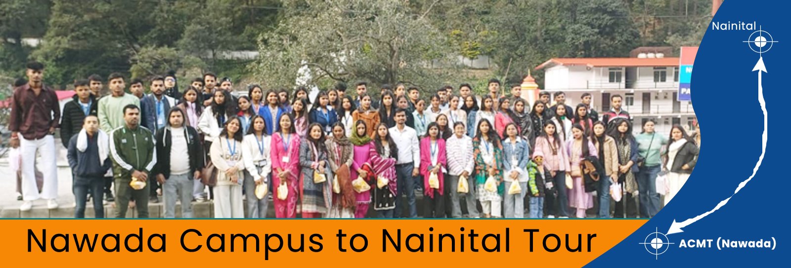 ACMT Nawada Campus to Nainital Tour